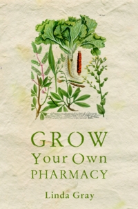 Grow Your Own Pharmacy
